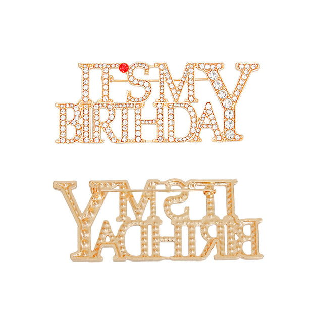 Brooch Gold IT'S MY BIRTHDAY Pin for Women